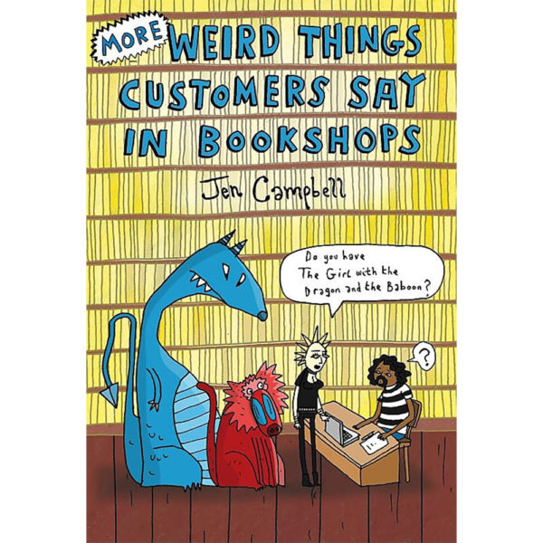 More Weird Things Customers Say in Bookshops