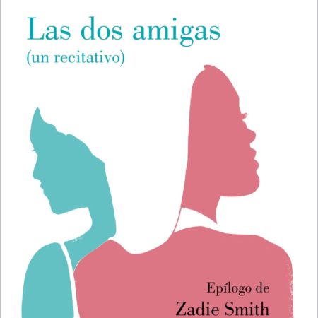 Dos amigas, Las