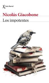 Impotentes, Los