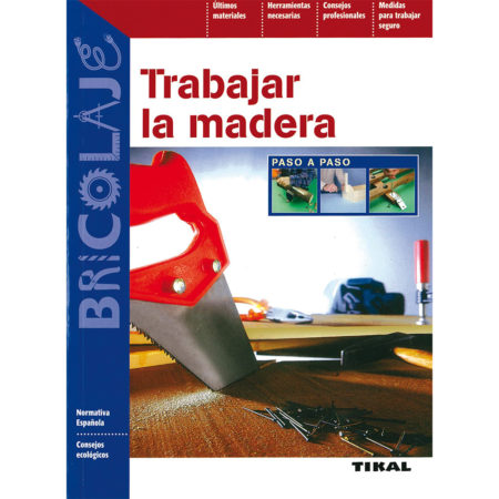 Trabajar la madera