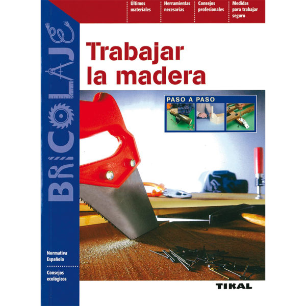Trabajar la madera